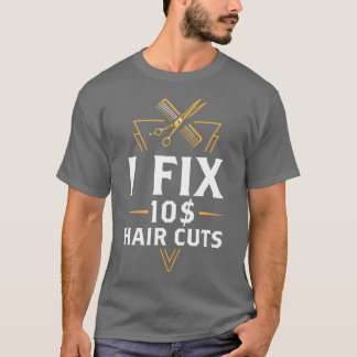 T-shirt J'Ajuster 10 Dollar Coupes de cheveux Barber Coiff