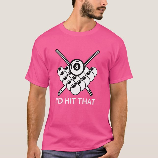 T-shirt J'allais frapper ça - 8-Ball Pool Billiards Drôle  (Devant)