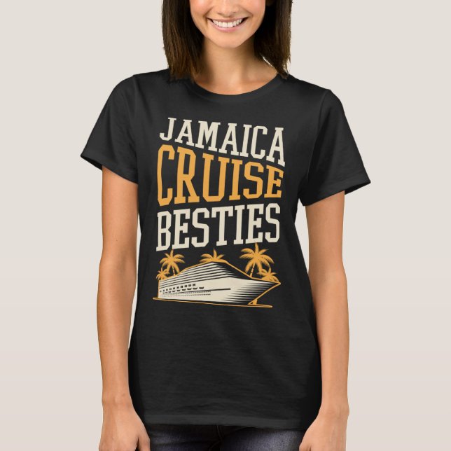 T-shirt Jamaica Cruise Besties Matching Cruise Ship Vacati (Devant)