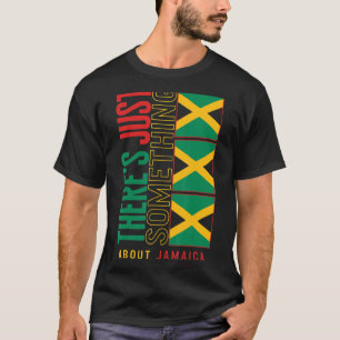 T-shirt Jamaïque Vacances Souvenir Il y a juste quelque ch