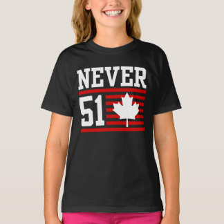T-shirt Jamais 51 St - Canada Jamais 51 Etat