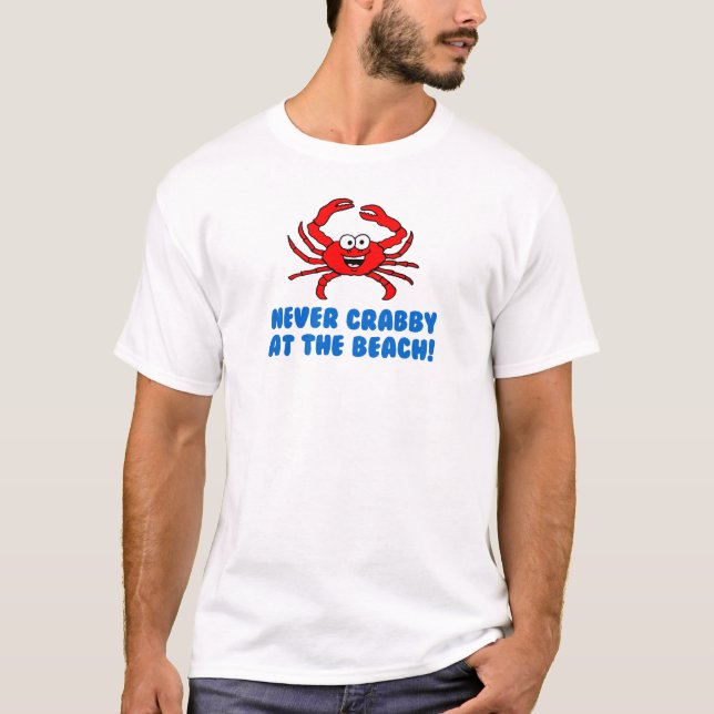 T-shirt Jamais De Crabby À La Plage (Devant)