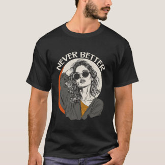T-shirt Jamais de mieux belle fille lunettes vintage Hallo