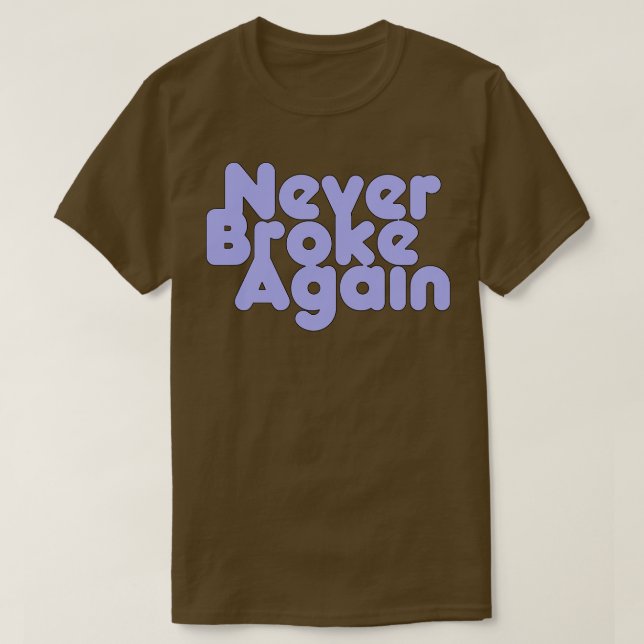 T-shirt Jamais encore rompu 1 (Design devant)