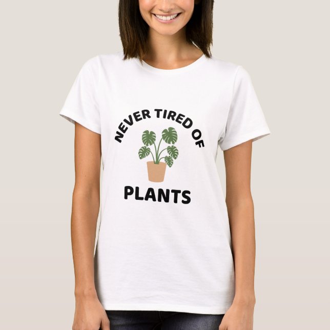 T-shirt Jamais Fatigué De L'Amour Plante Plante (Devant)