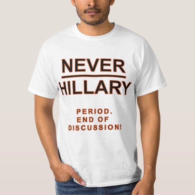 T-shirt Jamais Hillary (Devant)