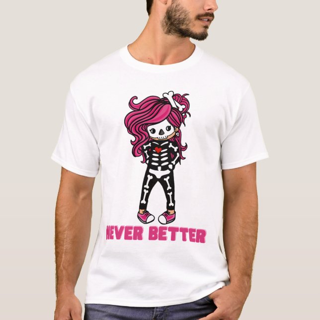 T-shirt Jamais Mieux Skeleton mignon Cheveux roses Kawaii  (Devant)