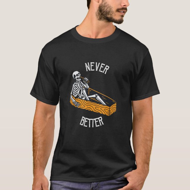 T-shirt Jamais Mieux Skull Skeleton Dans L'Hallowee De Cof (Devant)