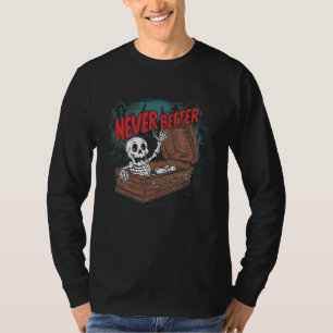 T-shirt Jamais Mieux Skull Skeleton Dans L'Hallowee De Cof