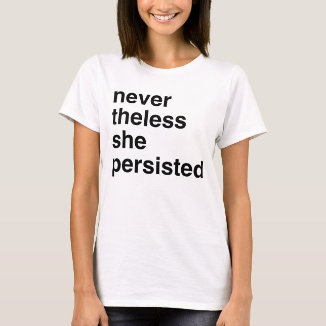 T-shirt jamais moins elle a persisté (Devant)