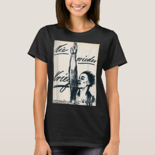 T-shirt Jamais Plus De Guerre (nie Wieder Krieg) Par Kathe