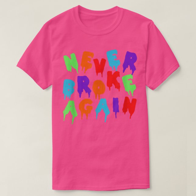 T-shirt Jamais plus jamais cassé (Design devant)