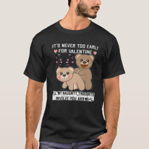 T-shirt Jamais Tôt Pour Valentine Naughty Pensée Impliqu