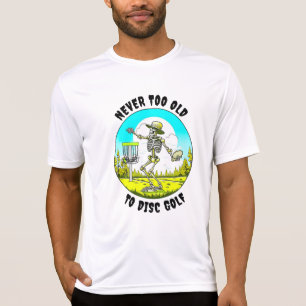 T-shirt Jamais trop vieux pour le disc golf Lancer de sq