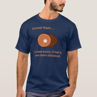 T-shirt Jambon traité…