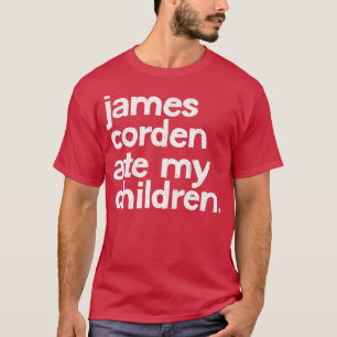 T-shirt James Corden Mange Mes Enfants