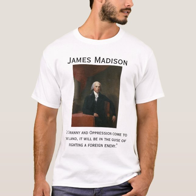 T-shirt James Madison sur la tyrannie (Devant)