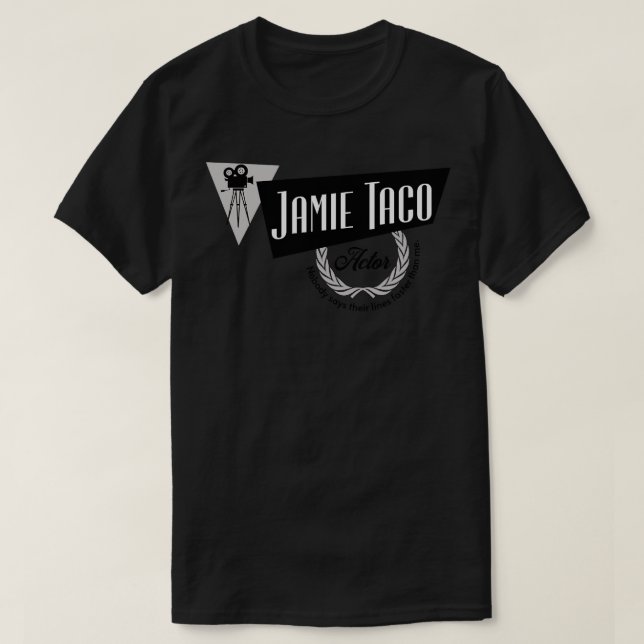 T-shirt Jamie Taco Actor personne ne dit leurs lignes plus (Design devant)