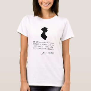 T-shirt Jane Austen silhouette et devis aventure,