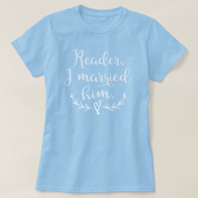 T-shirt Jane Eyre Reader Je L'Ai Marié (Design devant)