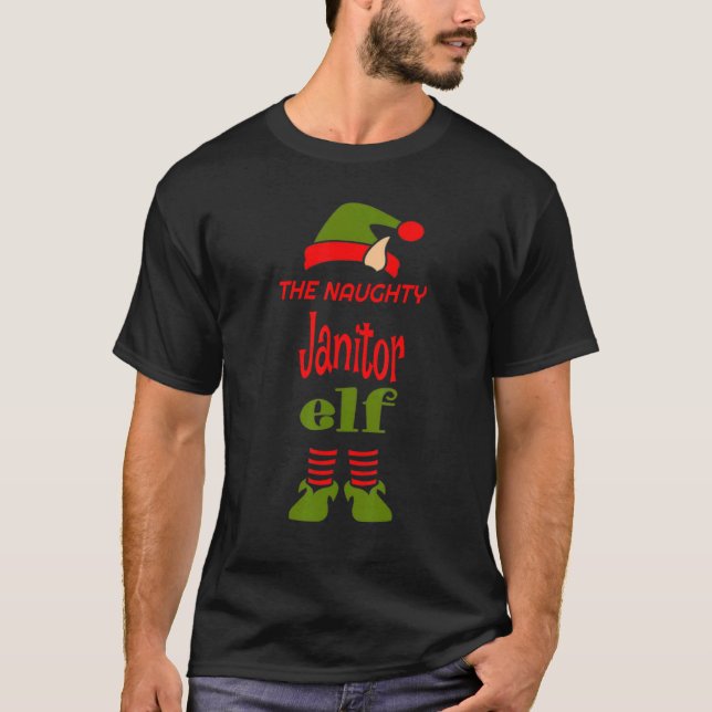 T-shirt JANITOR Elf Naughty Christmas Matching Pajama Part (Devant)