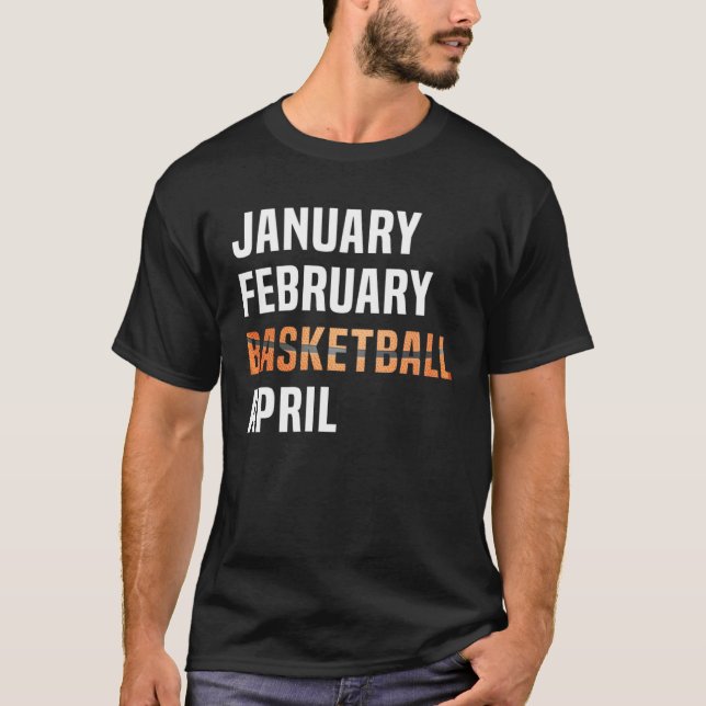 T-shirt January February Basketball April  Retro Apparel   (Devant)