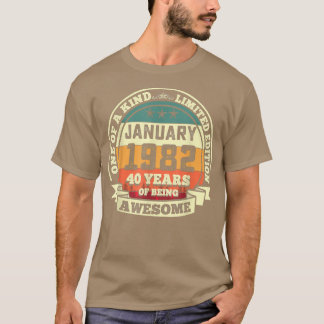T-shirt Janvier 1982 40e Anniversaire Cadeau 40 ans d'être