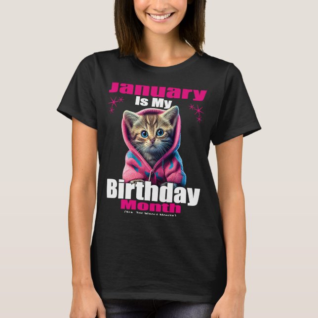 T-shirt Janvier Est Mon Anniversaire Yep Tout Le Mois Kitt (Devant)