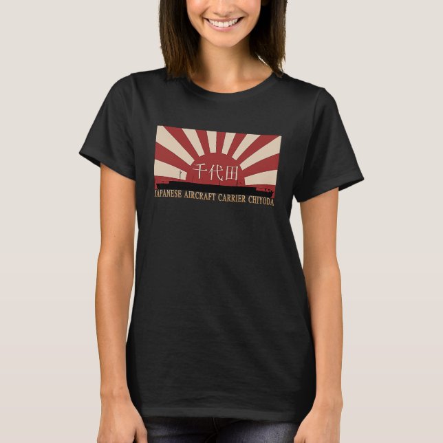 T-shirt Japanese Aircraft Carrier Chiyoda Rising Sun Flag (Devant)