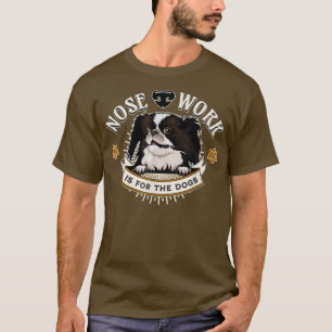 T-shirt Japonais Chin Nose Travail est pour Chiens Nosewor