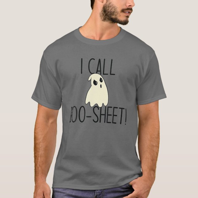 T-shirt J'APPELLE BOO-SHEET ! Drôle Halloween méme fantôme (Devant)