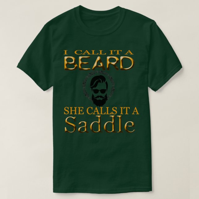 T-shirt j'appelle ça une barbe qu'elle appelle une selle d (Design devant)