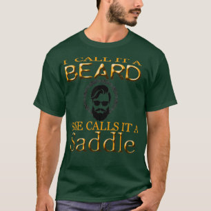 T-shirt j'appelle ça une barbe qu'elle appelle une selle d
