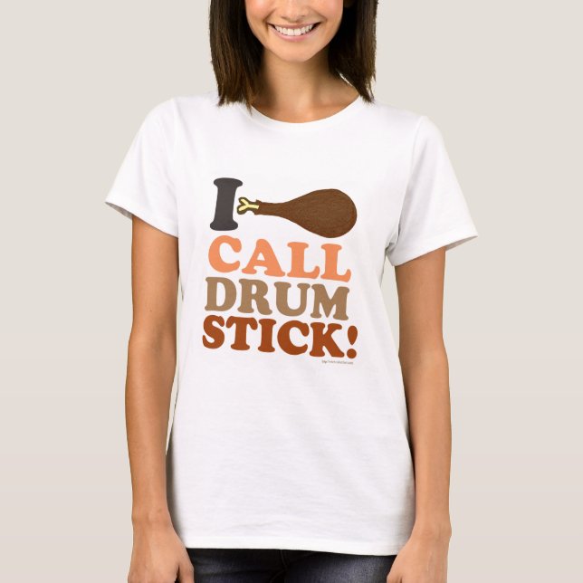 T-shirt J'Appelle Drumstick Ultimate Thanksgiving Slogan (Devant)