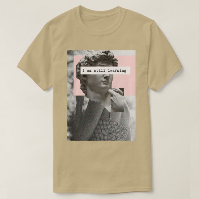T-shirt J'Apprends Toujours (Design devant)