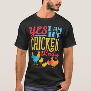 T-shirt Jardin Chicken Farmer Femmes Oui Je Suis Le Poulet