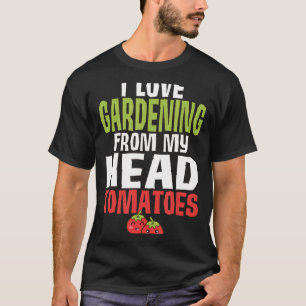 T-shirt Jardin de légumes punis Tomates Jardinage