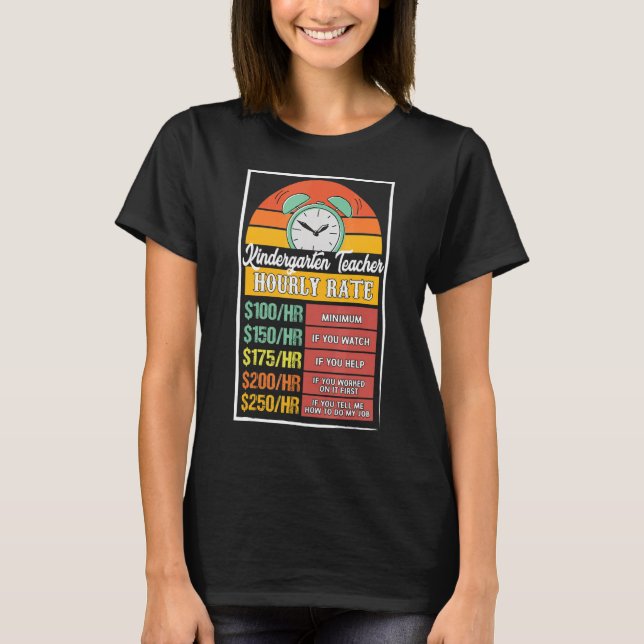 T-shirt Jardin d'enfants Professeur Taux horaire Gag (Devant)