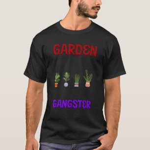 T-shirt Jardin Gangster Jardinage Sarcastique