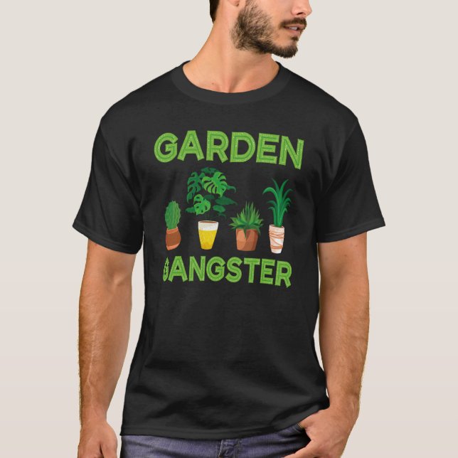 T-shirt Jardin Gangster Planteur Jardinage Gardener 1 (Devant)