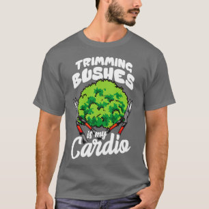 T-shirt Jardin Paysage amusant Bush Trimming