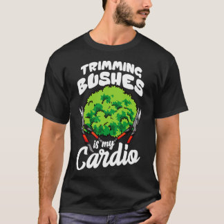 T-shirt Jardin Paysage amusant Bush Trimming