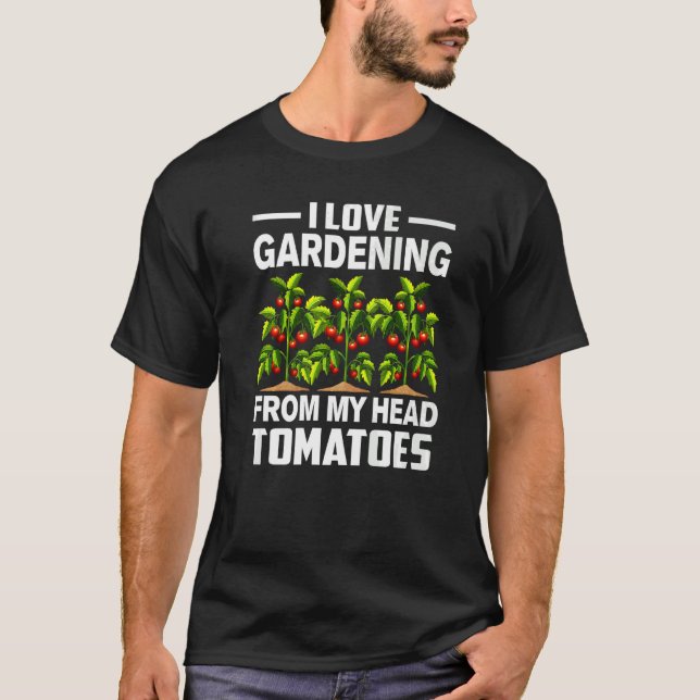 T-shirt Jardin Pun J'Aime Jardiner De Ma Tête Tomate (Devant)
