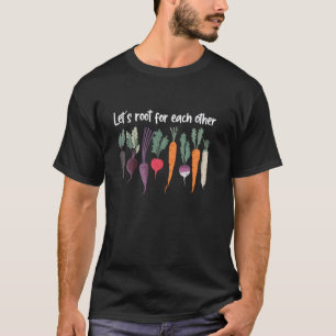 T-shirt jardin Soutenons-nous Les Uns Les Autres Et Regard