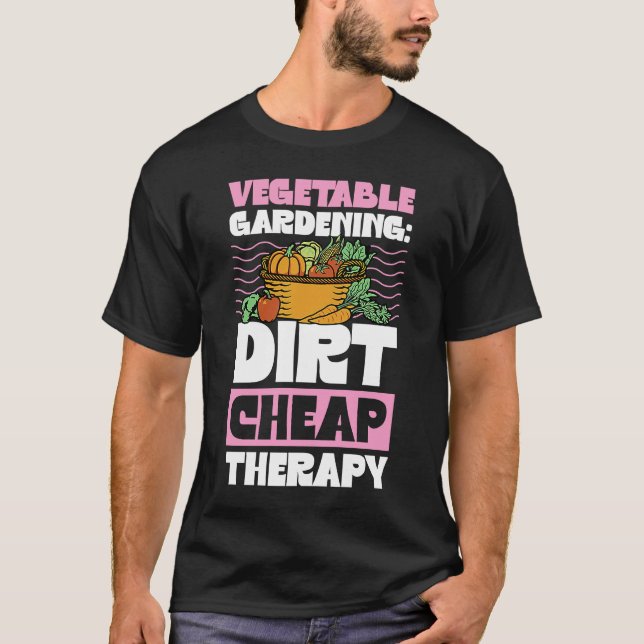 T-shirt Jardin végétal Dirt Thérapie pas cher Jardin migno (Devant)