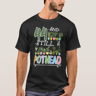 T-shirt Jardinage 4\44e Anniversaire Je Suis Toujours Un F