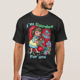 T-shirt Jardinage 4\Je Jardine Mon Cœur Pour Toi Jardinie