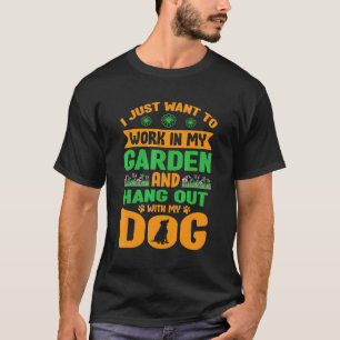T-shirt Jardinage 4\Je veux juste travailler dans mon jard