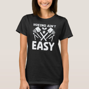 T-shirt Jardinage 4\Paysan sarclant n'est pas facile  Jard