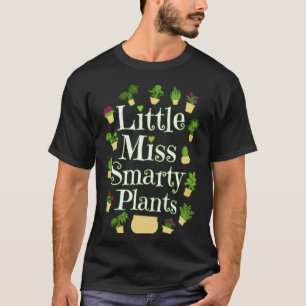 T-shirt Jardinage 4\Petite Mademoiselle Plantes Intelligen